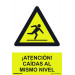 Normaluz RD30077 - Señal ¡Atención! Caídas A Mismo Niveles PVC Glasspack 0,7 mm 21x30 cm con CTE, RIPCI