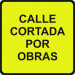 Normaluz V10036 - Señal Vial Cuadrada Calle Cortada Por Obras Metalica Termolacada 51 cm