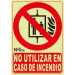 Señal No Utilizar En Caso De Incendio Pvc Clase A 210x300mm