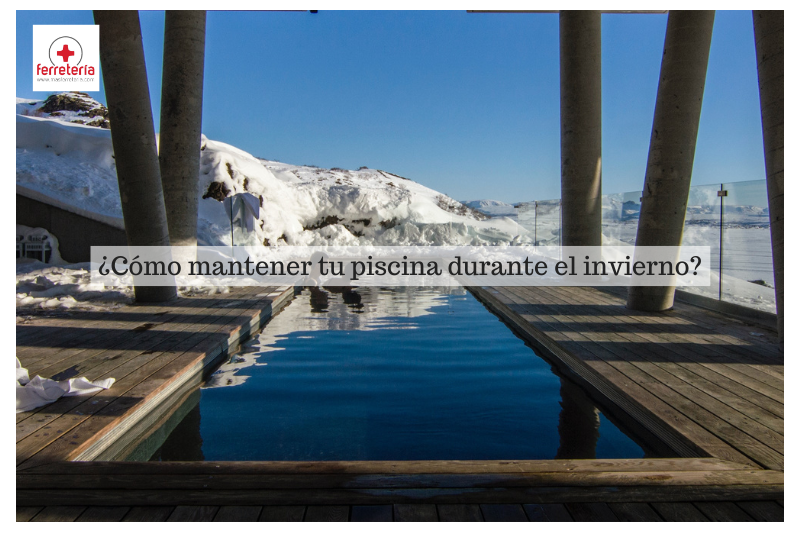 ¿Cómo mantener tu piscina durante el invierno?