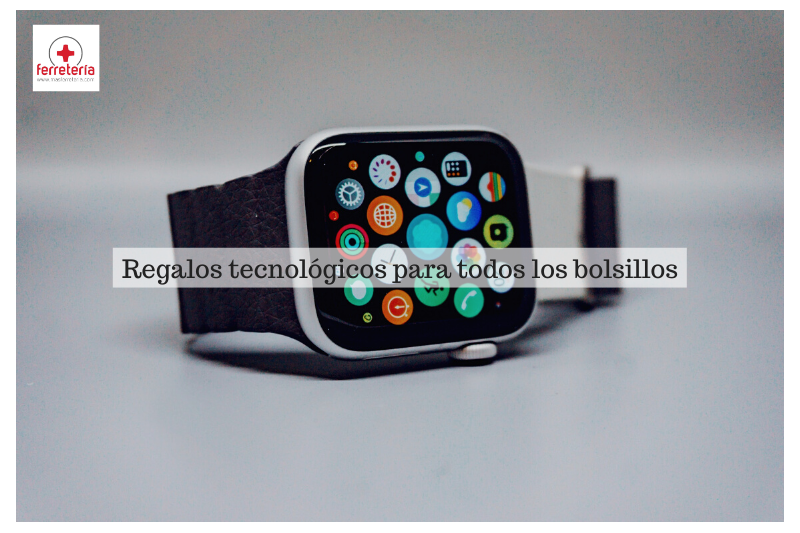 Regalos tecnológicos para todos los bolsillos