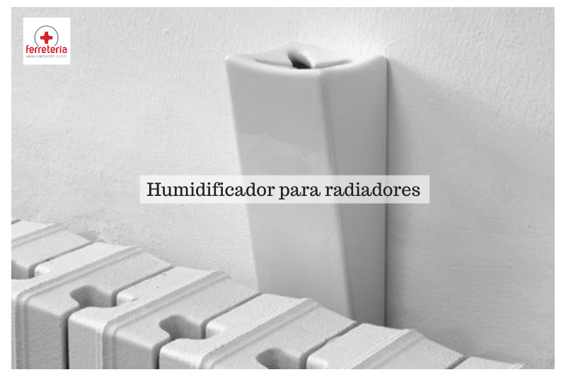 Todo sobre el humidificador para radiadores