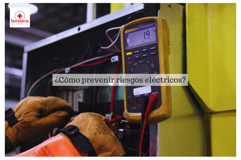 ¿Cómo prevenir riesgos eléctricos?