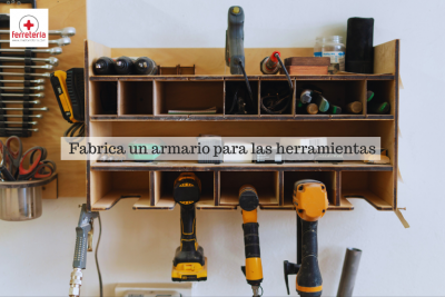 ¿Cómo fabricar un armario herramientas?
