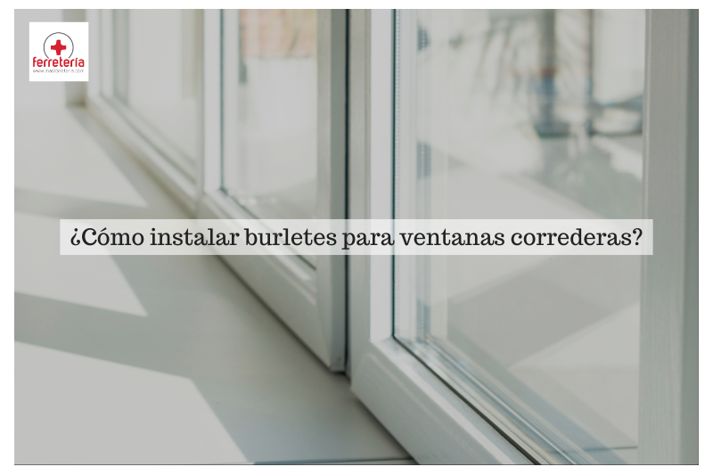 ¿Cómo instalar burletes para ventanas correderas?