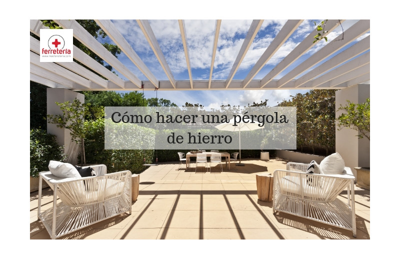 Cómo hacer una pérgola de hierro