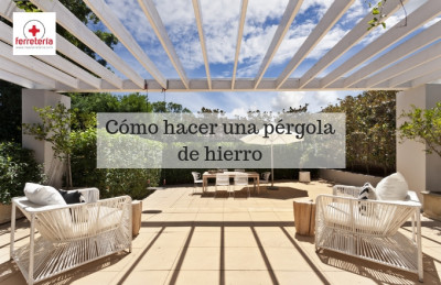 Cómo hacer una pérgola de hierro