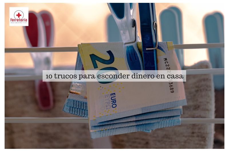 10 trucos para esconder dinero en casa