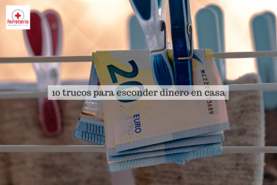 10 trucos para esconder dinero en casa