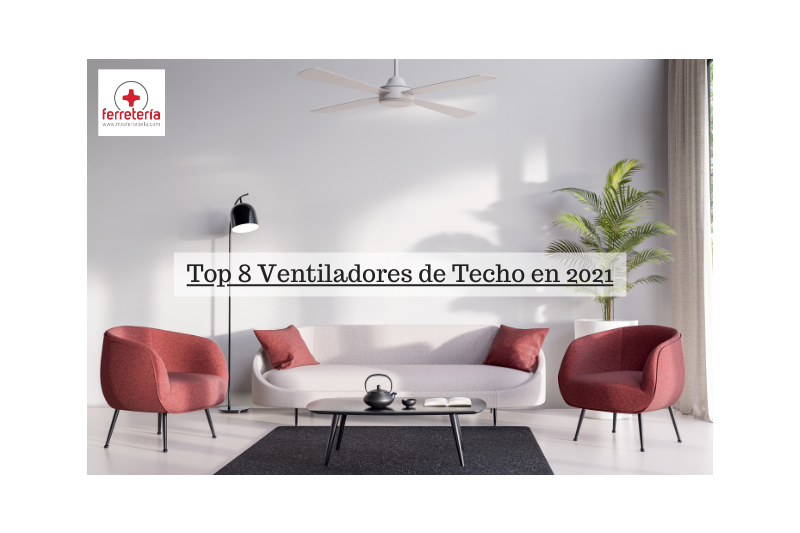 Los Mejores Ventiladores de Techo en 2021