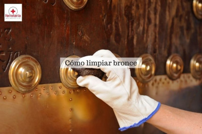 ¿Cómo limpiar herrajes de bronce? Trucos y consejos