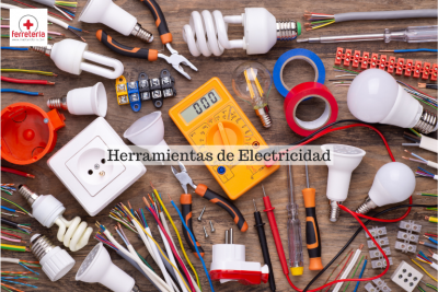 Herramientas de electricidad más usadas y para qué sirven