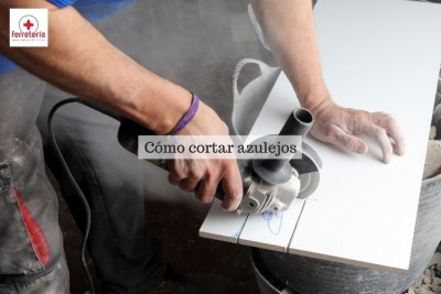 ¿Cómo cortar azulejos sin romperlos?