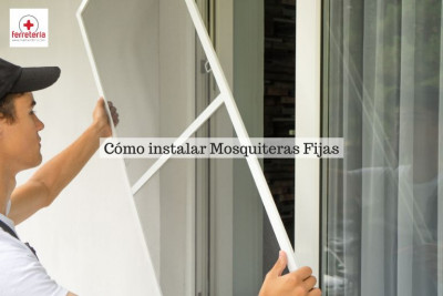¿Cómo colocar una mosquitera fija?