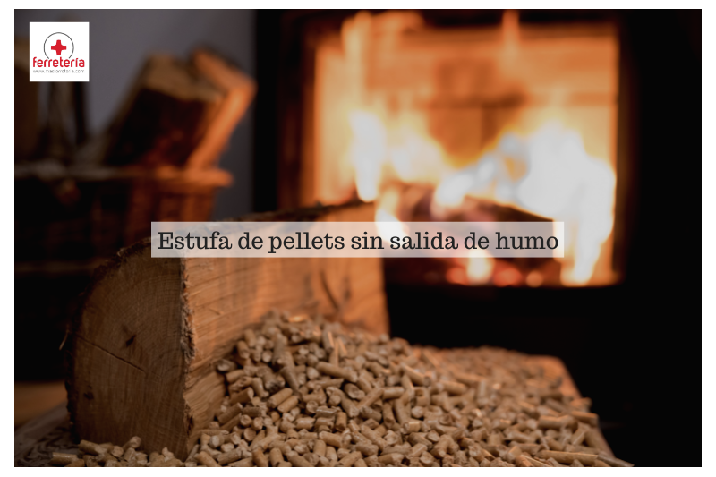 Estufa de pellets sin salida de humos: ¿Es segura?