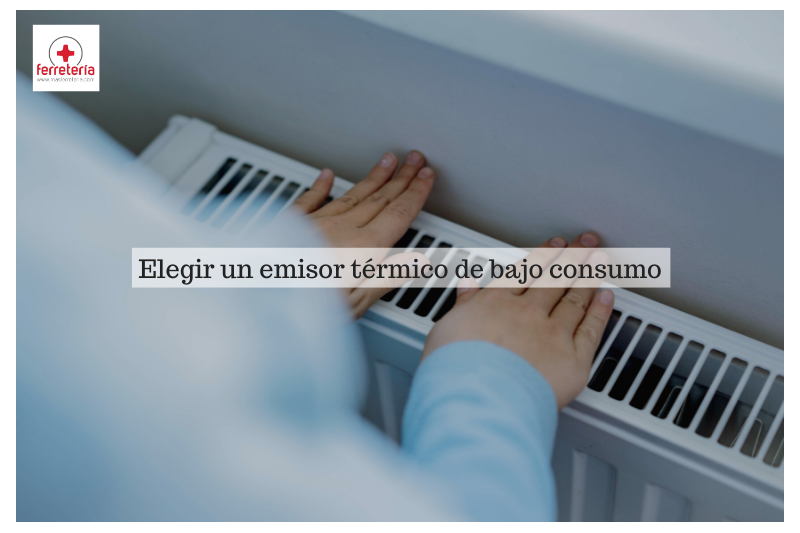 Emisor Térmico bajo consumo: ¿Cómo elegir el correcto?