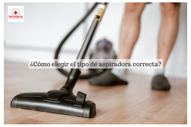 Tipos de aspiradoras: ¿cómo elegir la correcta?