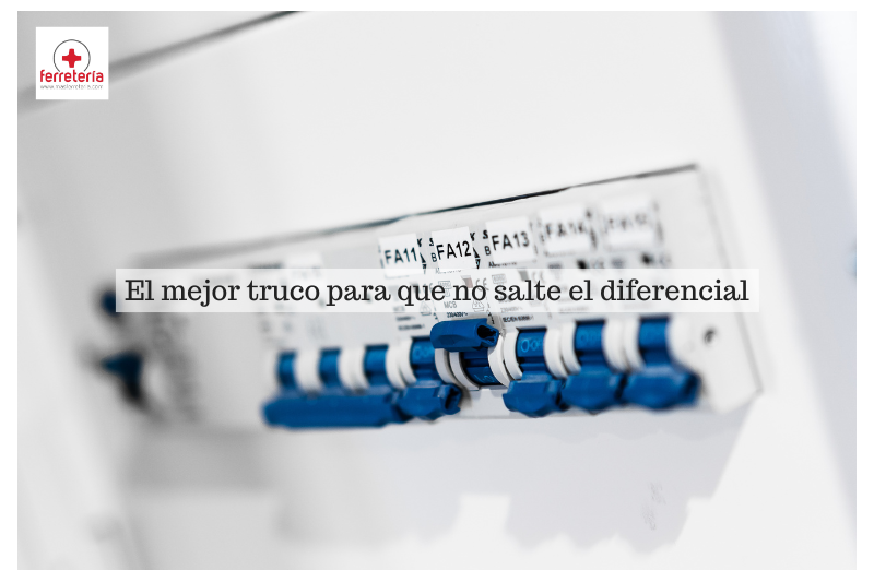 Un truco para que no salte el diferencial y otras formas de que no se vaya la luz