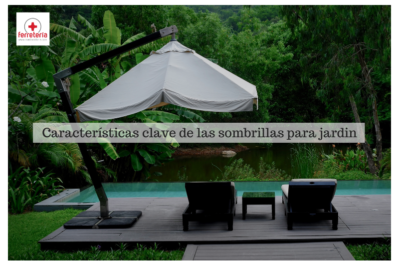 10 características indispensables de las sombrillas para jardin