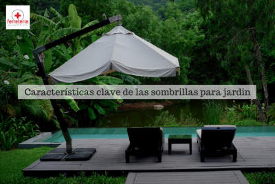10 características indispensables de las sombrillas para jardin