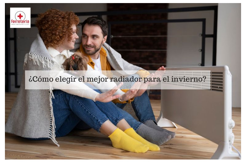 ¿Cómo elegir el mejor radiador para el invierno?