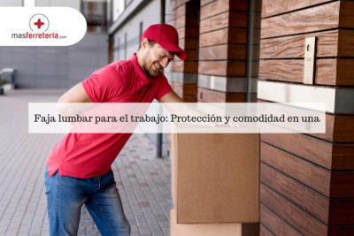 Faja lumbar para el trabajo: protección y comodidad en una