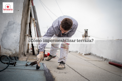 ¿Cómo impermeabilizar terraza?