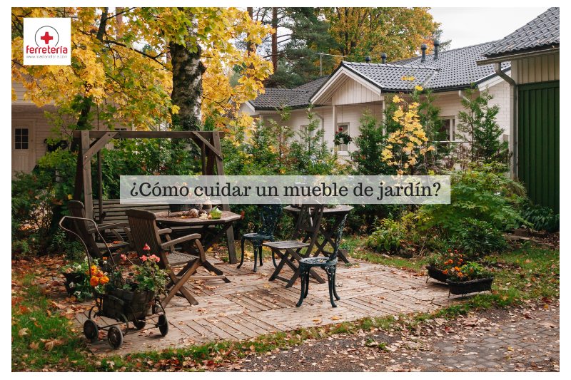 ¿Cómo cuidar un mueble del jardín?
